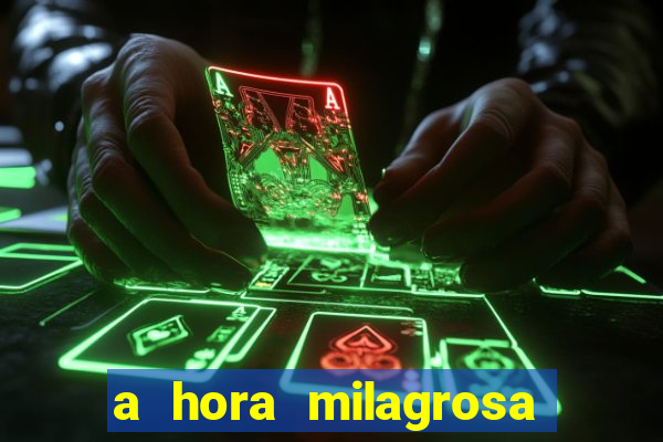 a hora milagrosa livro pdf download
