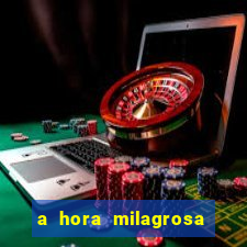 a hora milagrosa livro pdf download