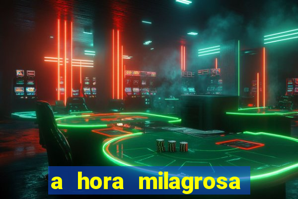 a hora milagrosa livro pdf download