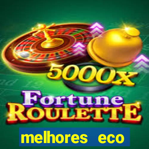 melhores eco resorts do brasil