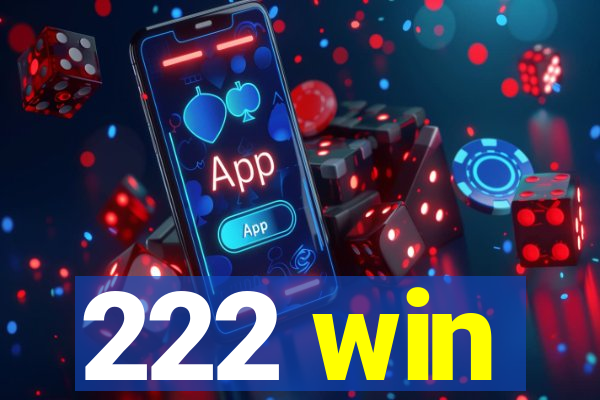 222 win