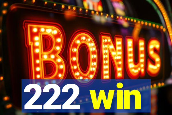 222 win