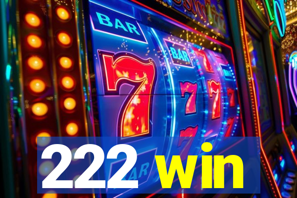 222 win