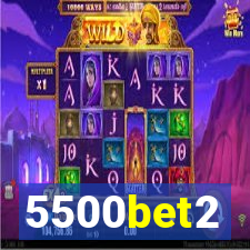5500bet2