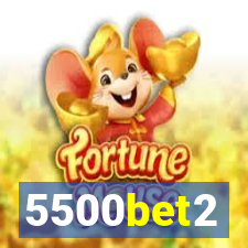 5500bet2
