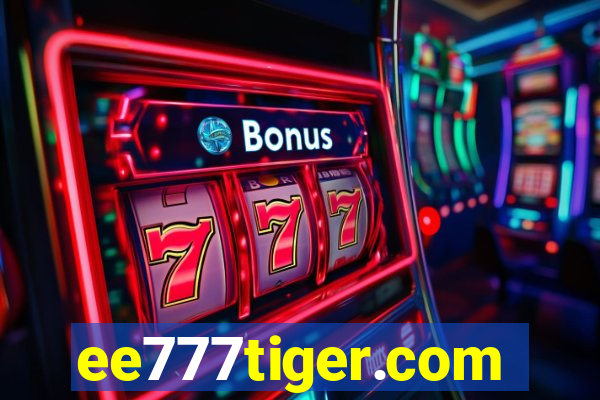 ee777tiger.com
