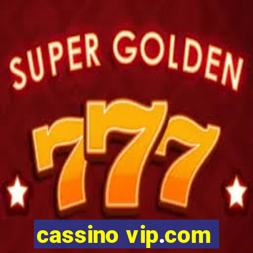 cassino vip.com