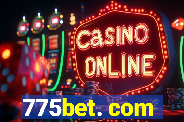 775bet. com