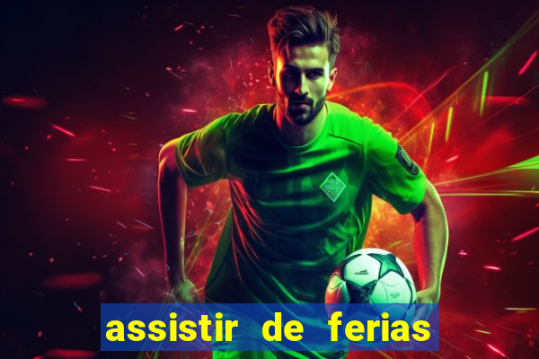 assistir de ferias com o ex caribe 2023