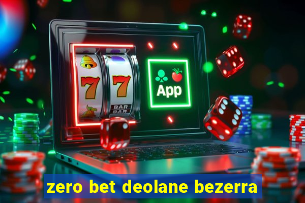 zero bet deolane bezerra