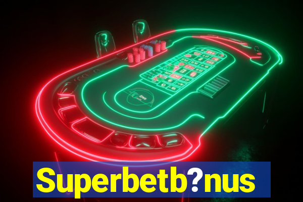 Superbetb?nus