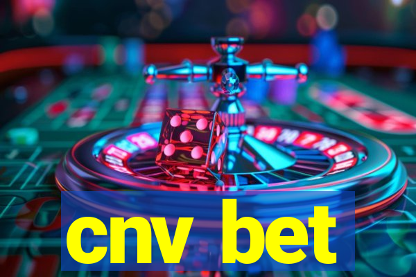 cnv bet