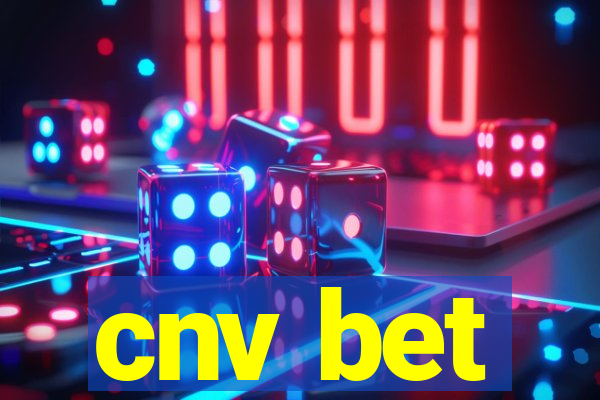 cnv bet