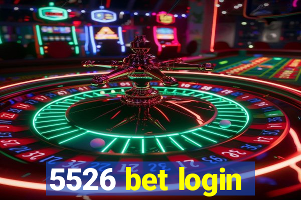 5526 bet login