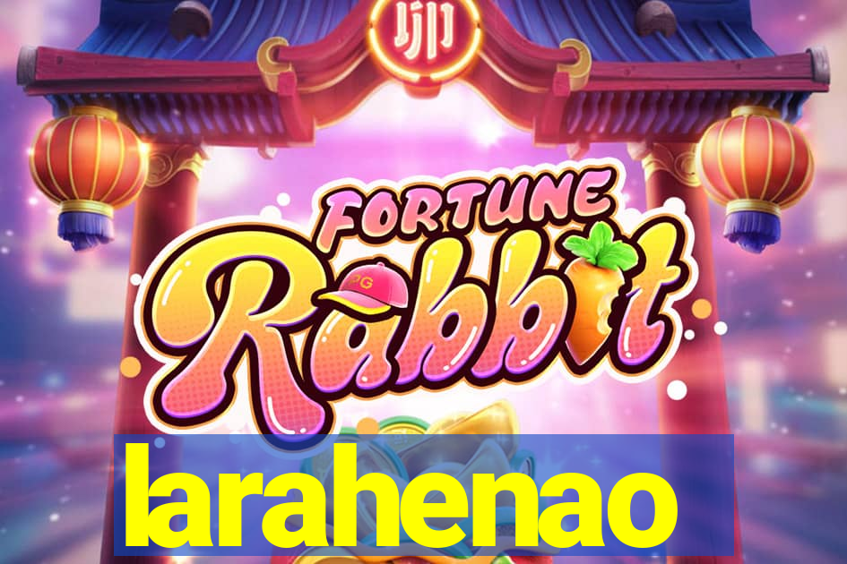 larahenao