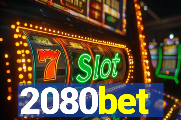 2080bet