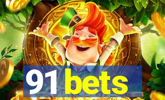 91 bets