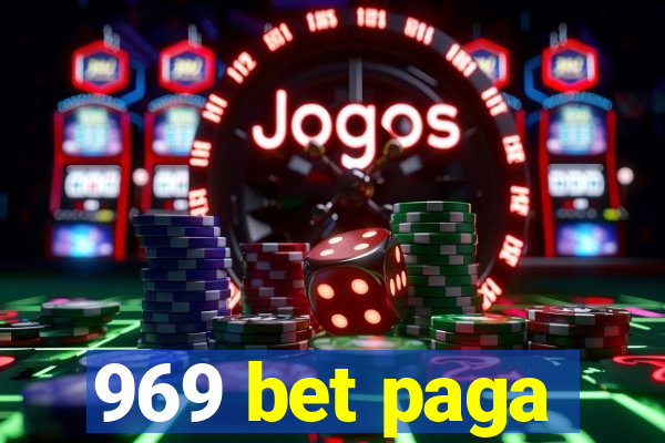 969 bet paga