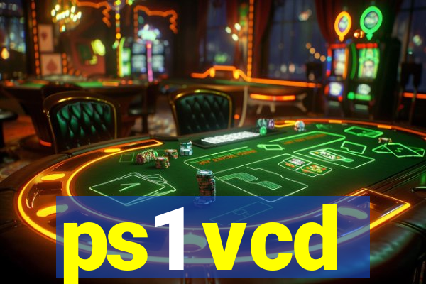 ps1 vcd
