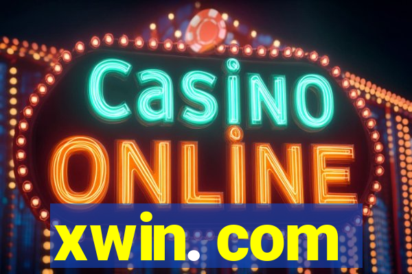 xwin. com