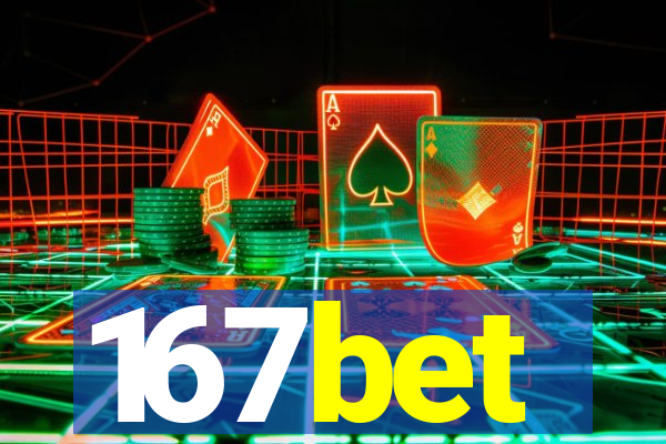 167bet