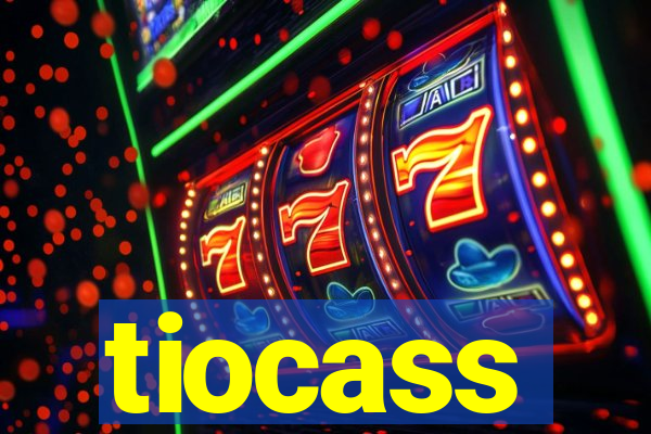 tiocass