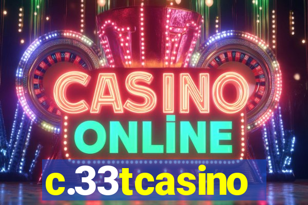 c.33tcasino