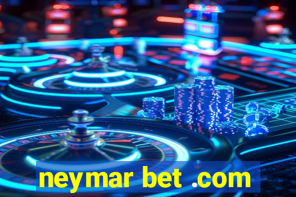 neymar bet .com