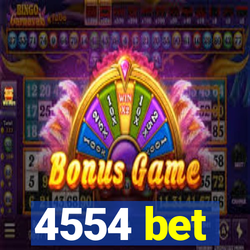 4554 bet
