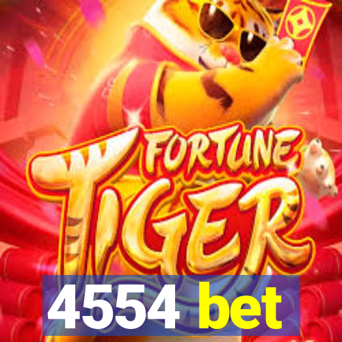 4554 bet