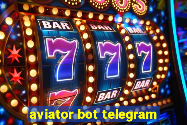 aviator bot telegram