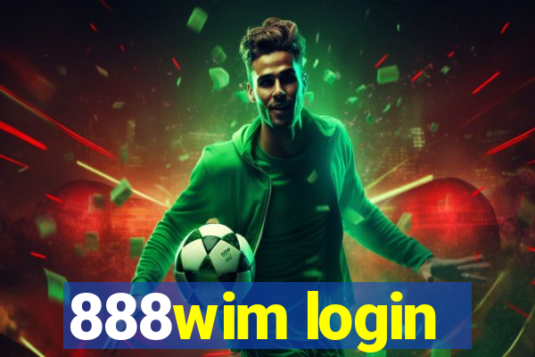 888wim login