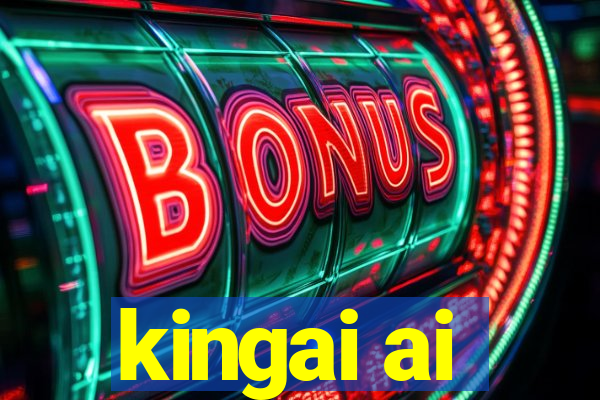 kingai ai