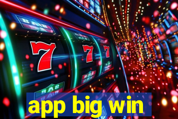 app big win