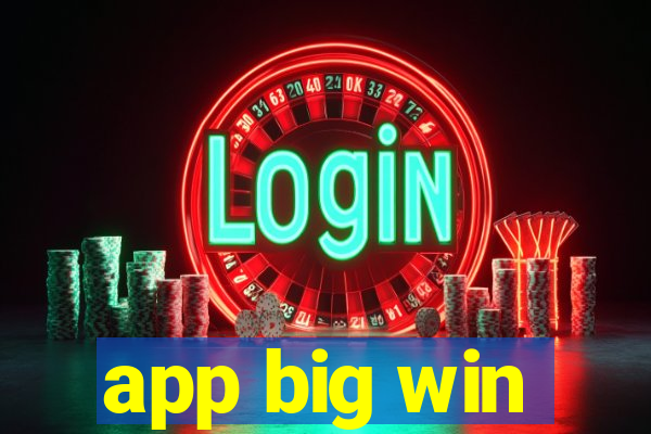 app big win