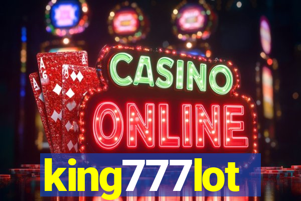 king777lot