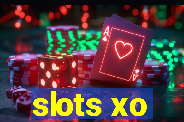 slots xo