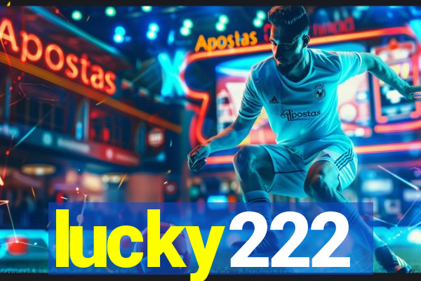 lucky222