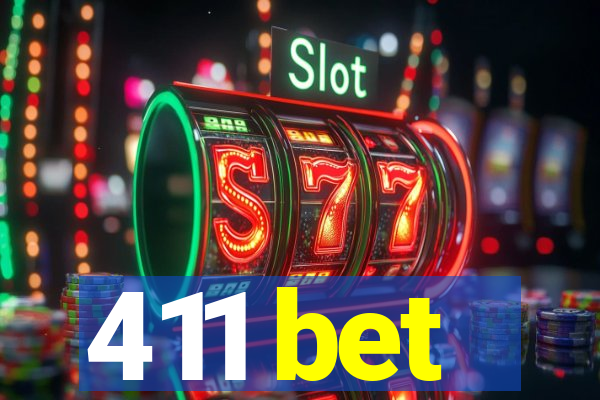 411 bet