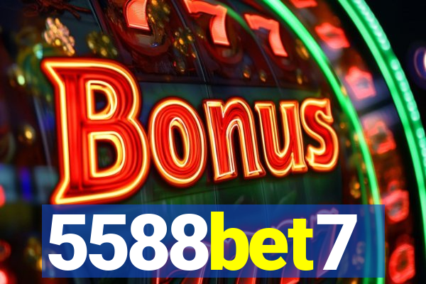 5588bet7