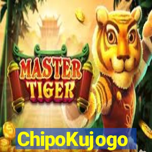 ChipoKujogo