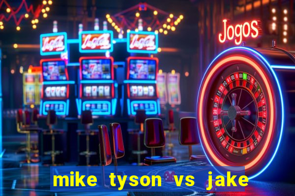 mike tyson vs jake paul assistir online