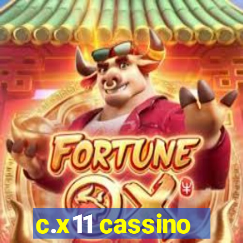 c.x11 cassino