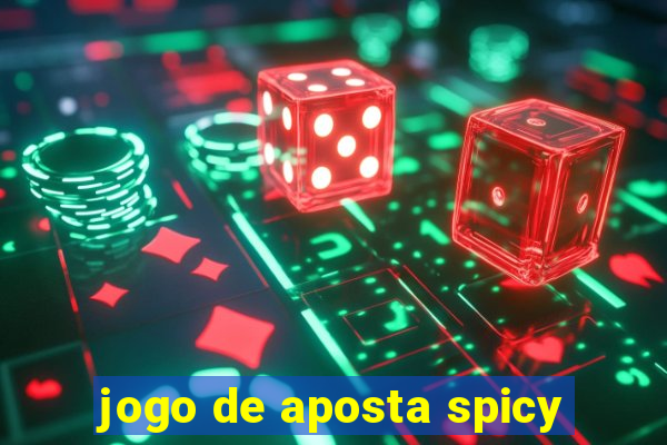 jogo de aposta spicy