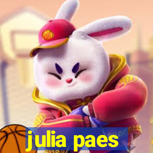 julia paes