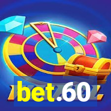 bet.60