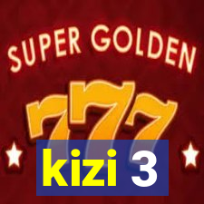 kizi 3