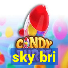 sky bri