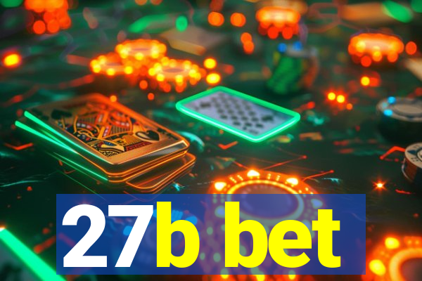 27b bet
