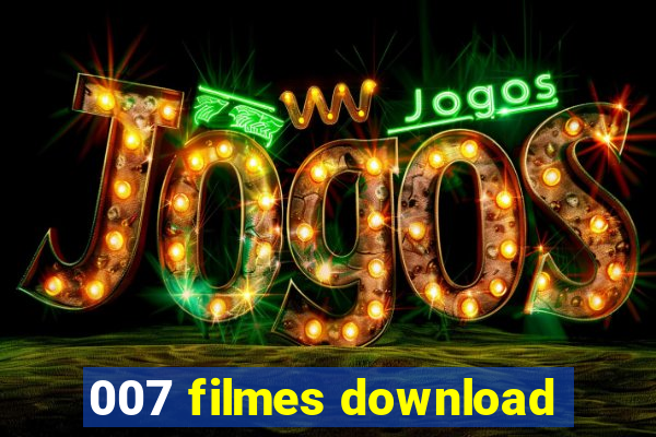 007 filmes download